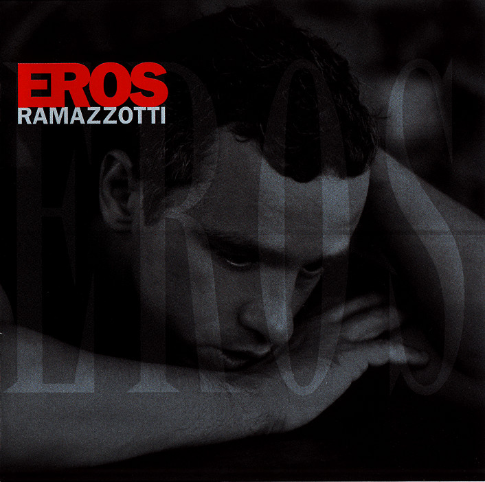 Eros Ramazzotti  Eros a